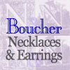 Click for Boucher Necklaces and Earrings